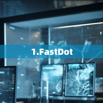 1.FastDot