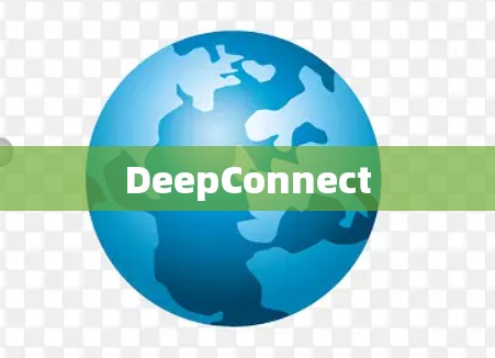 DeepConnect